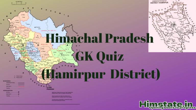 Himachal Pradesh GK Quiz (Geography of Hamirpur District)
