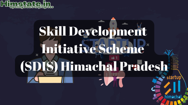 Skill Development Initiative Scheme (SDIS) Himachal Pradesh